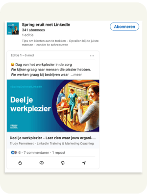 Nieuwsbrief van Trudy op LinkedIn: Spring eruit met LinkedIn